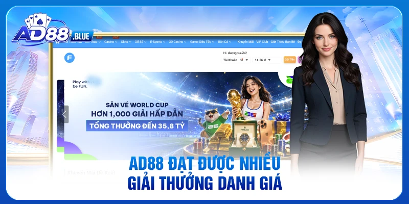 AD88 đạt được nhiều giải thưởng danh giá