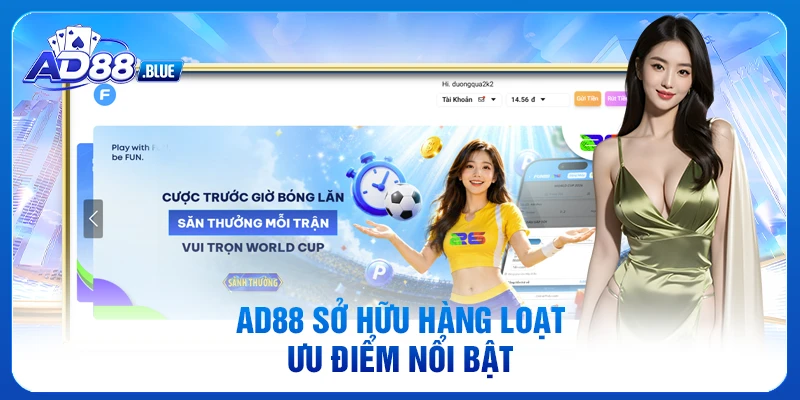 AD88 sở hữu hàng loạt ưu điểm nổi bật